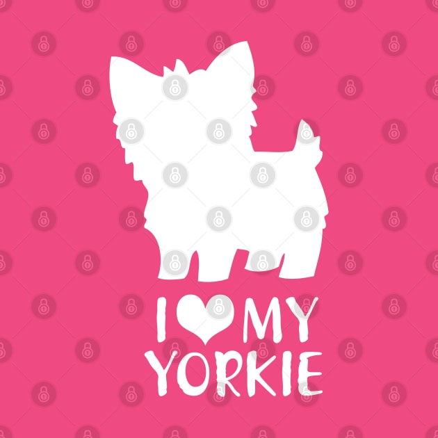 I Love My Yorkie by WhatProductionsBobcaygeon