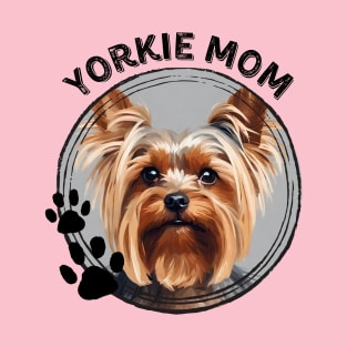 Yorkie Yorkshire Terrier Dog Mom Dog Breed Portrait T-Shirt