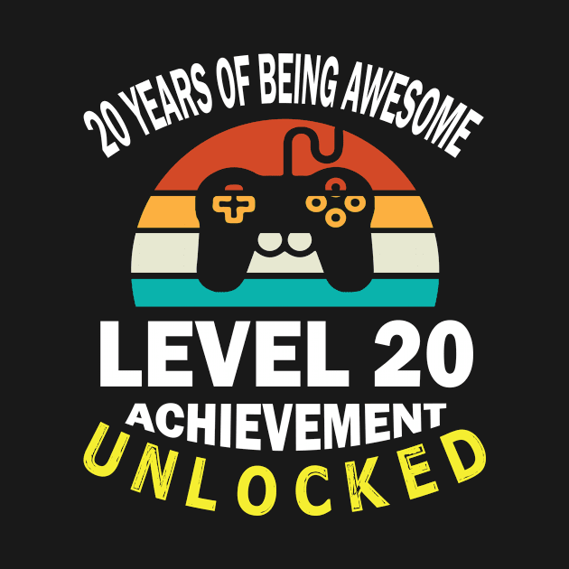 20 Years Of Being Awesome Level 20 Achievement Unlocked Birthday Gamer Son Brother by bakhanh123