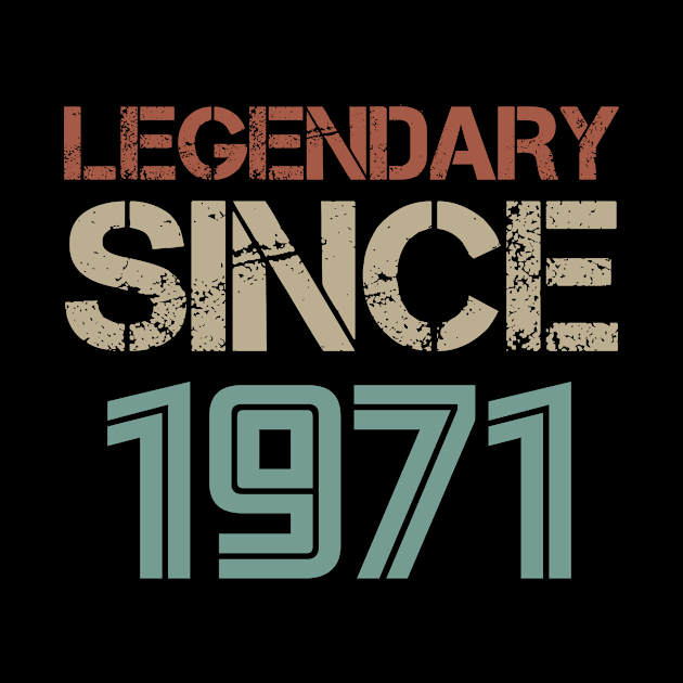 Legendary Since 1971 by GronstadStore