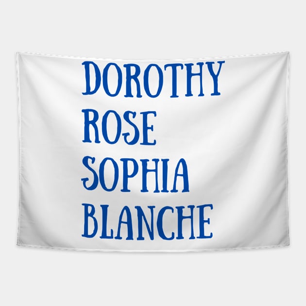 Dorothy Rose Sophia Blanche Tapestry by Bella Designs