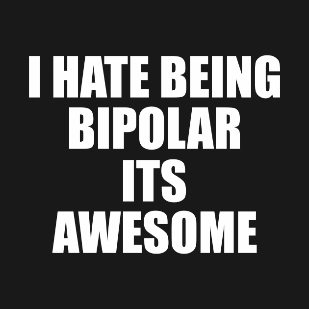 i hate being bipolar its awesome by paulnnodim