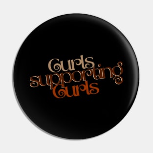 Curls Supporting Curls v4 Pin