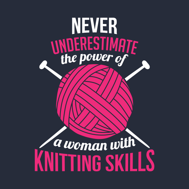 Never underestimate the power of a woman with knitting skills (white) by nektarinchen