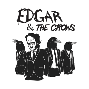 Edgar and The Crows T-Shirt