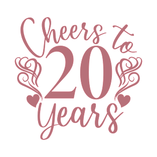 Cheers To 20 Years - 20th Birthday - Anniversary T-Shirt