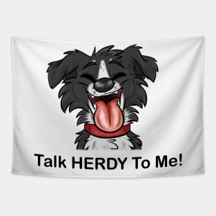 Talk herdy to me Tapestry