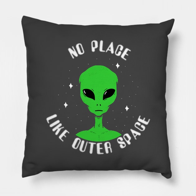 No Place Like Outer Space Alien Pillow by Stick em Up