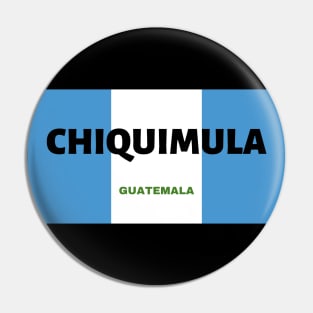 Chiquimula City in Guatemala Flag Colors Pin