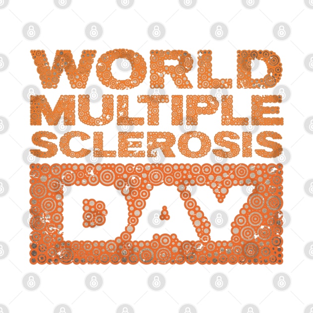 WORLD MULTIPLE SCLEROSIS DAY by pbdotman