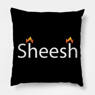 Sheesh fun design Pillow