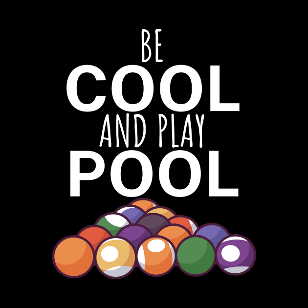 Be cool and play pool by maxcode