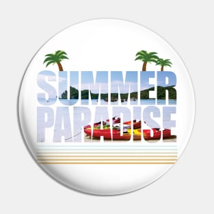 Summer Paradise Pin