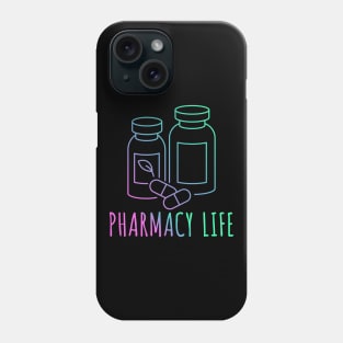 Pharmacy Life - Gifts For Pharmacists Phone Case