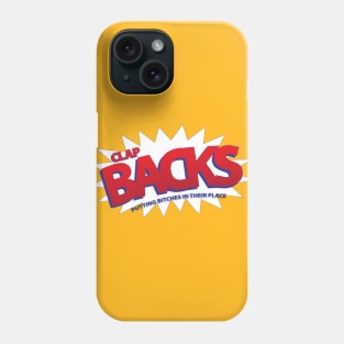 Clap Backs - Funny Phone Case