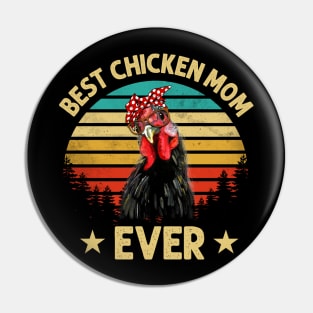 Best Chicken Mom Ever Pin