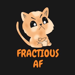 Fractious AF - Angry Orange Cat T-Shirt