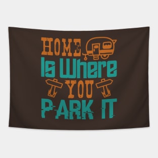 Home is where you park it Tapestry