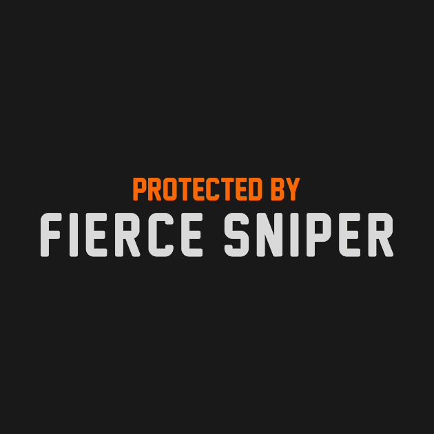 Protected By Fierce Sniper by Toogoo