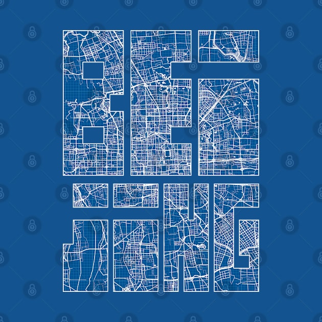 Beijing, China City Map Typography - Blueprint by deMAP Studio