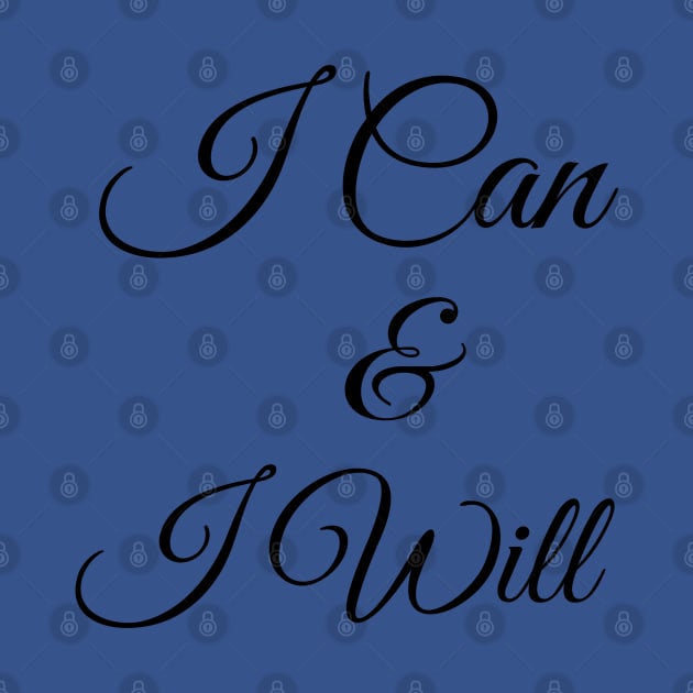 I Can & I Will by Courtney's Creations