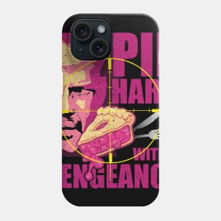 PIE HARD with a Vengance Phone Case