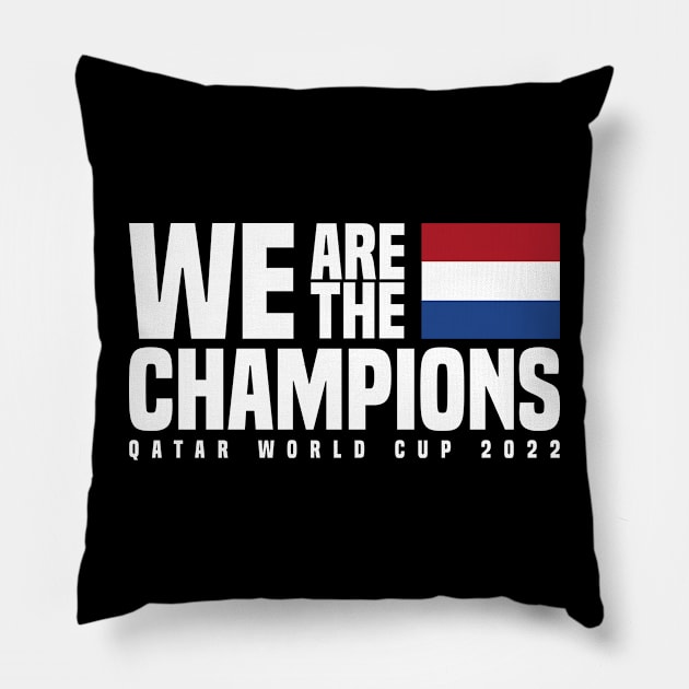 Qatar World Cup Champions 2022 - Netherlands Pillow by Den Vector