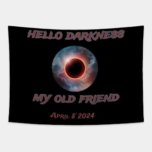 Hello Darkness My Old Friend Solar Eclipse Of April 8 2024 Tapestry