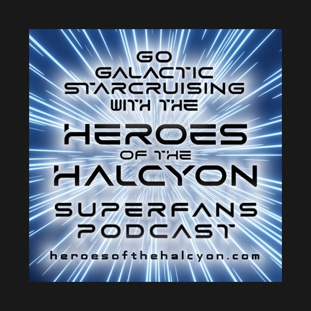 Heroes of the Halcyon - Galactic Starcruiser Superfans Podcast by Starship Aurora