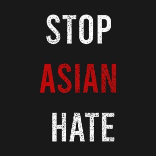 Stop Asian Hate T-Shirt