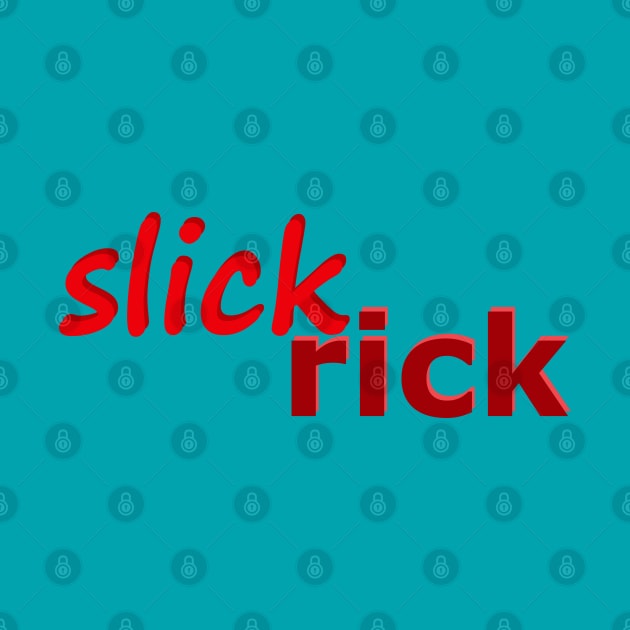 Slick Rick No 3 by Fun Funky Designs