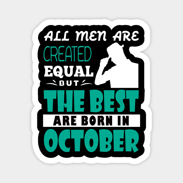The best born in october Magnet by martinyualiso