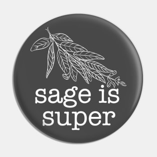 Sage is Super Pin