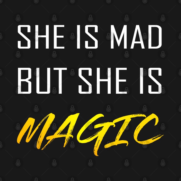 She Is Mad But She Is Magic by Whimsical Splendours