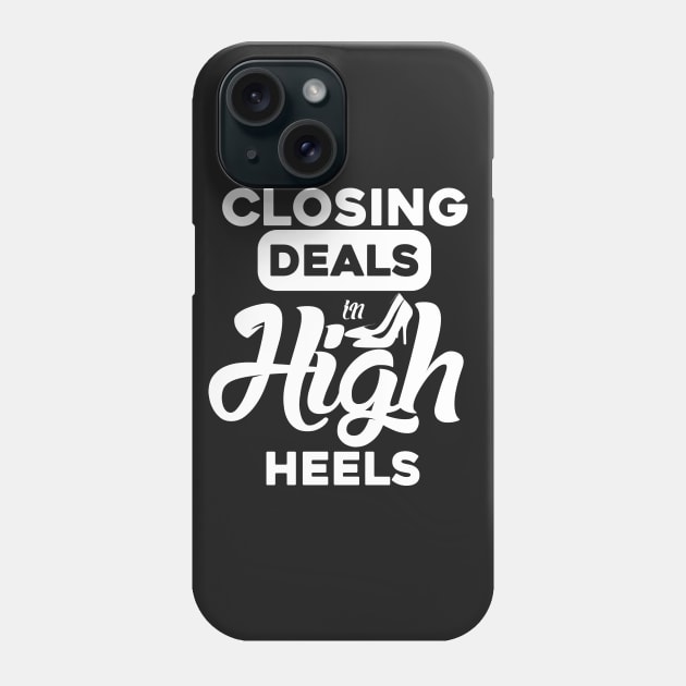 Closing Deals In High Heels Phone Case by ThirdEyeAerial