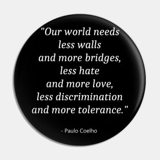 Quote About Zero Discrimination Day Pin