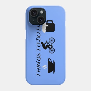 Things To Do List - Bicyclist Phone Case