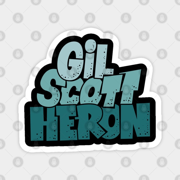 Gil Scott-Heron - Soul and Jazz Legend - Poet and Spoken Word Artist Magnet by Boogosh