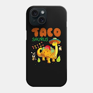 Tacosaurus Taco Dinosaur Dino Cinco De Mayo Mexican Phone Case