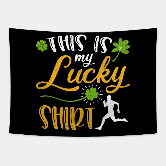 Running This is My Lucky Shirt St Patrick's Day Tapestry by maximel19722