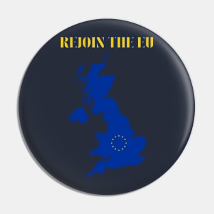 Great Britain Rejoin The European Union Pin