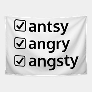 antsy angry angsty Tapestry