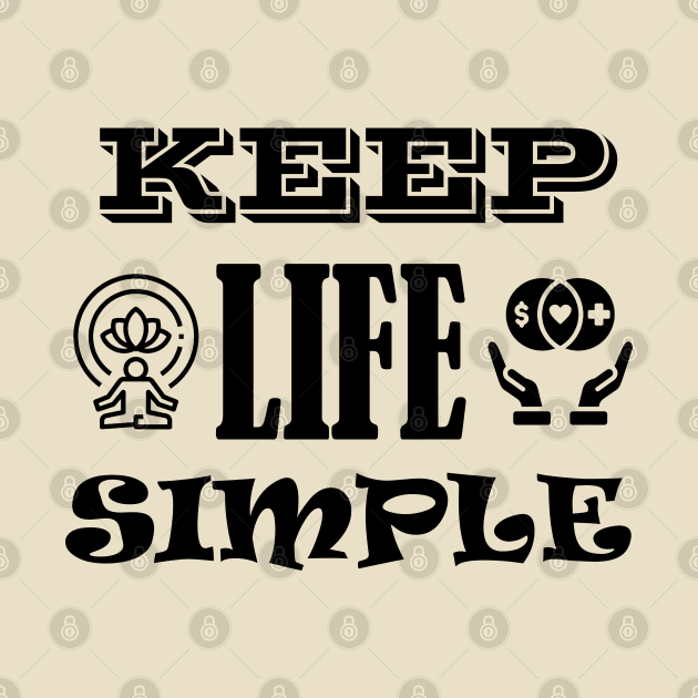 Keep Life Simple T-Shirt by Oli&Ani