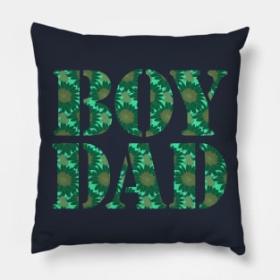 Boy Dad Green Floral Typography Pillow