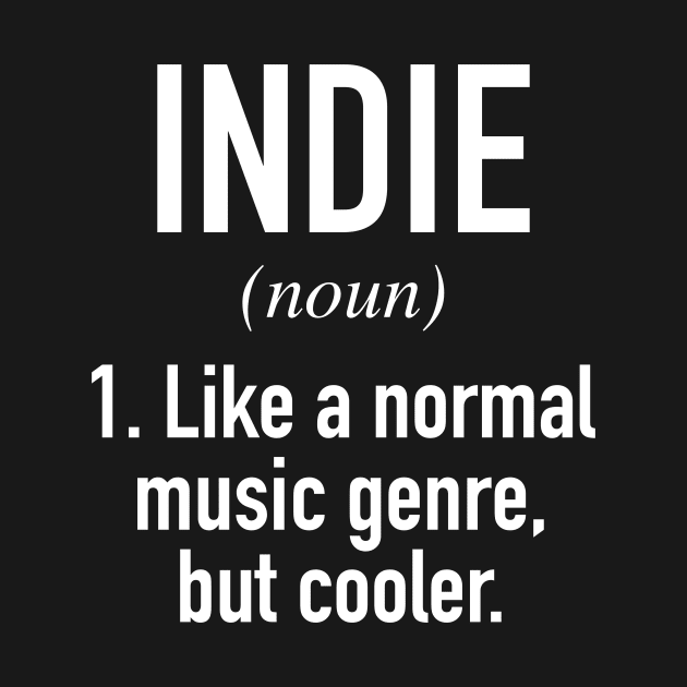 Indie Music Defined by Buster Piper