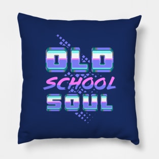 Old School Soul Pillow