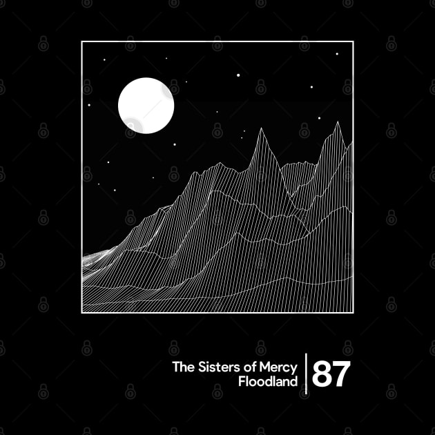 The Sisters Of Mercy - Floodland / Minimalist Style Graphic Artwork Design by saudade