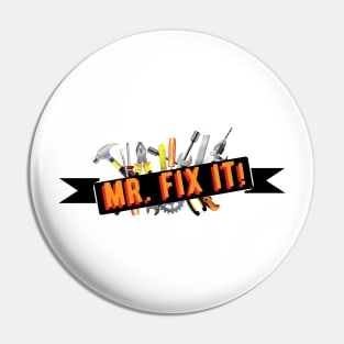 Carpenter / Repairman - Mr. Fix it Pin