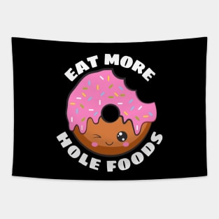 Eat More Hole Foods | Cute Donut Pun Tapestry