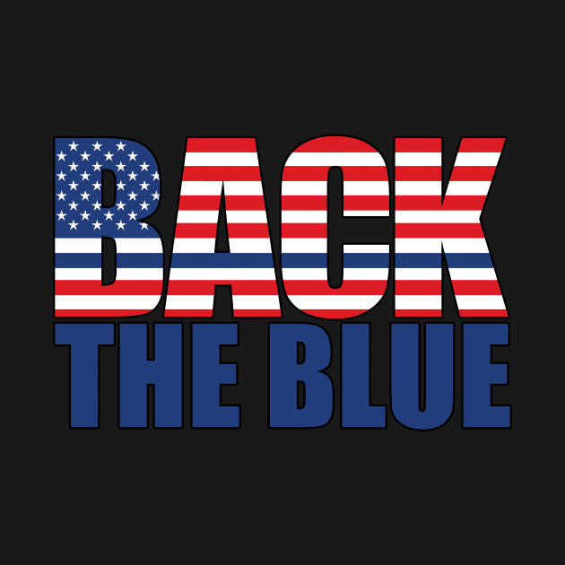 BACK the BLUE - Law Enforcement by Jaxt designs